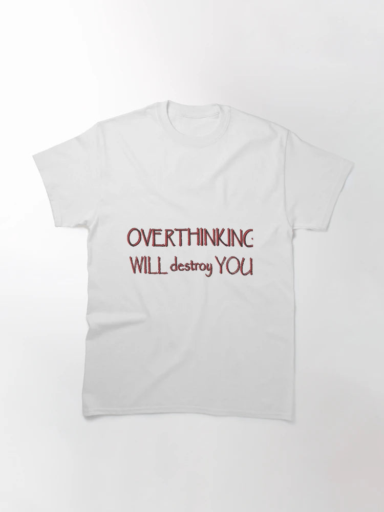 overthinking