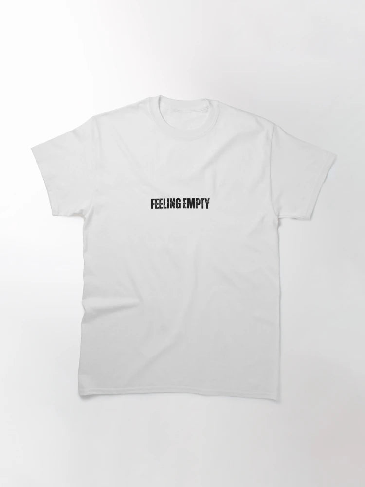 feeling empty black and white Quote sticker tshirt
