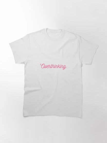 Overthinking pink design fancy