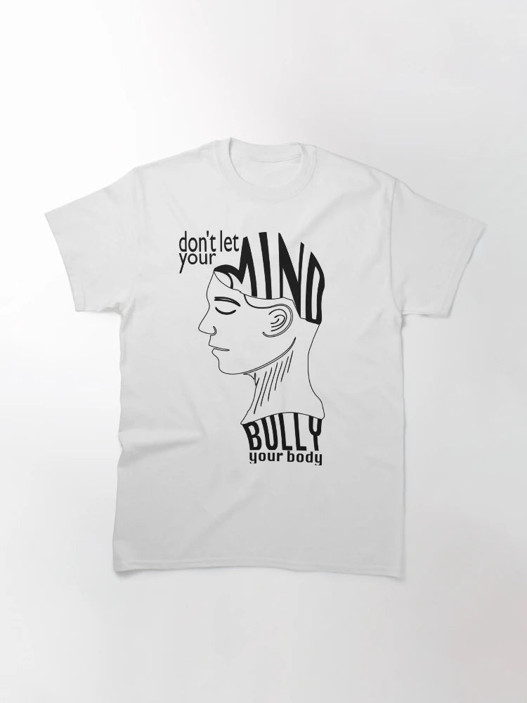 Don't Let Your Mind Bully Your Body