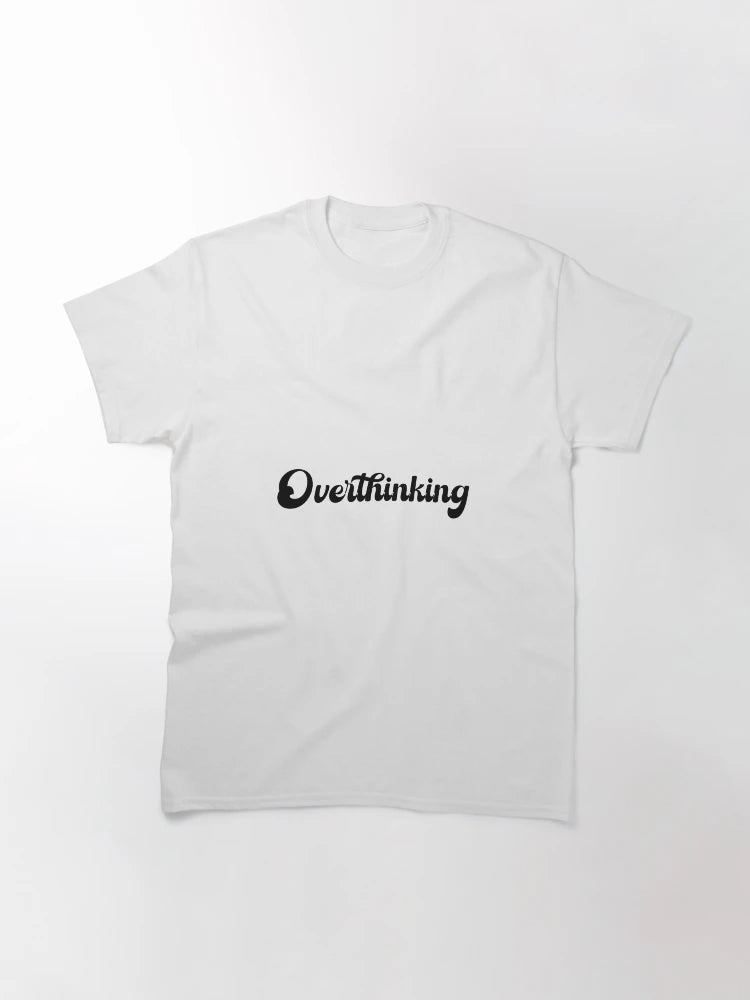Overthinking