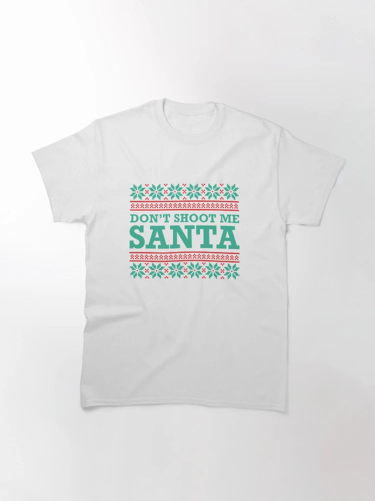 Don't Shoot Me Santa