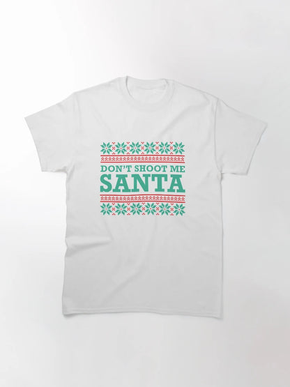 Don't Shoot Me Santa