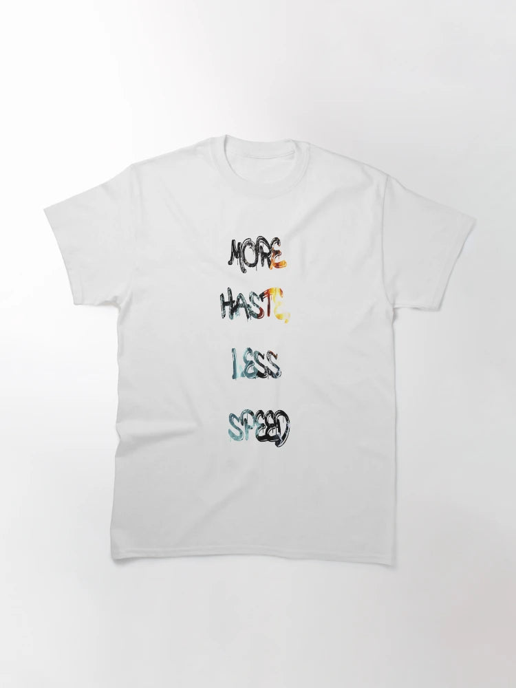 More haste, less speed