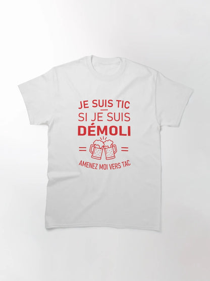 I Am Tic – Humor, Duo & Party – Original T-shirt