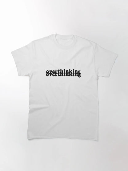 overthinking overthinking