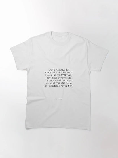 Dont Mistake My Kindness For Weakness Quote Art