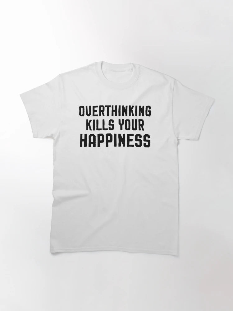 Overthinking kills your happiness ,inspirational quotes