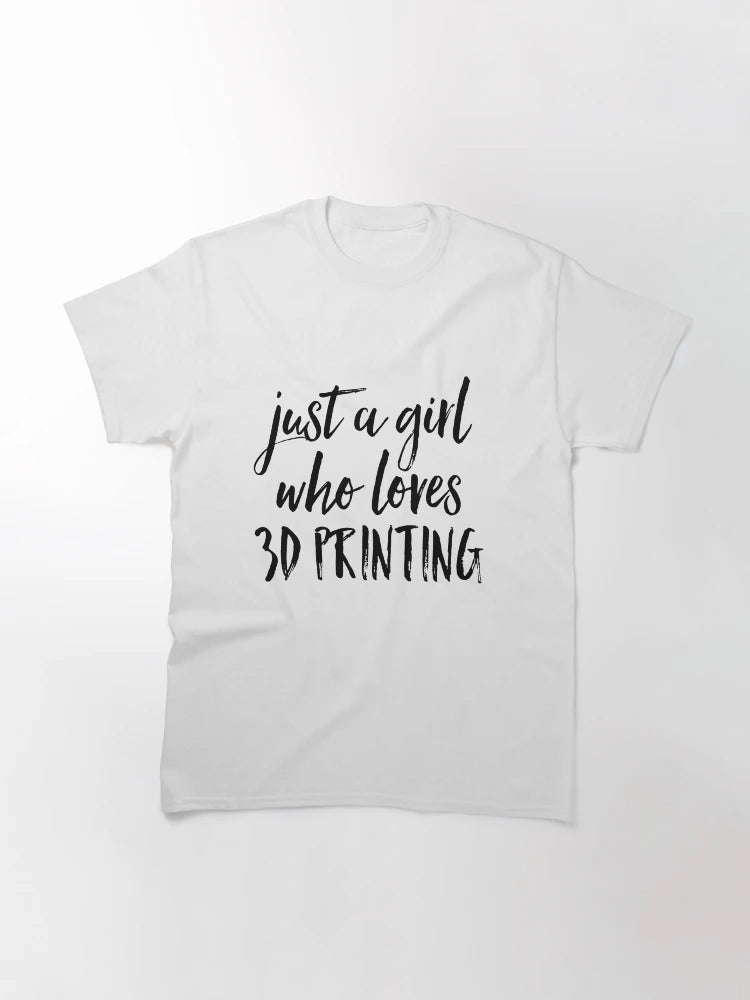 3D Printing Funny Quote for Girls