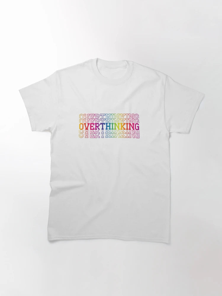 OVERTHINKING