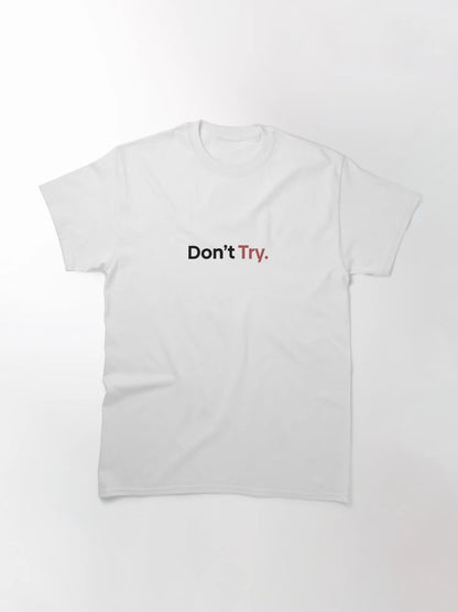 Don't Try - Bukowski