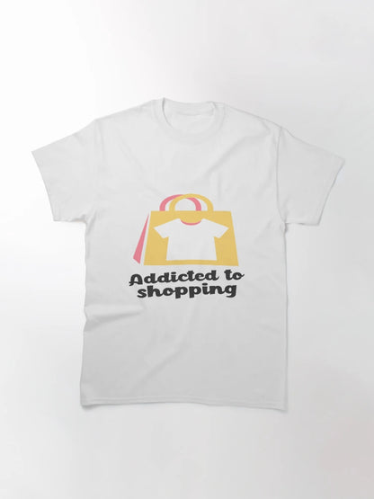 Addicted To Shopping