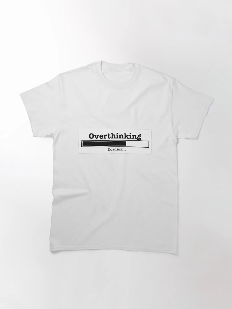 Overthinking Loading...