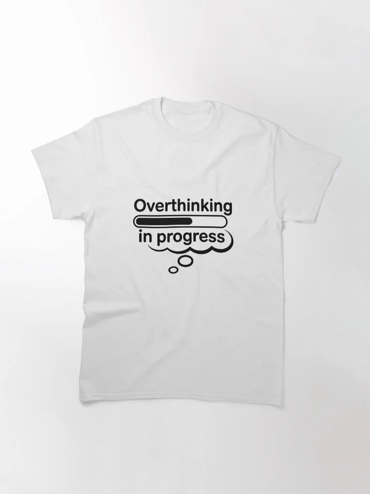 Overthinking In Progress