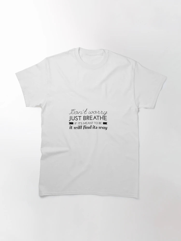 Don't worry ,if it is meant to be it will be