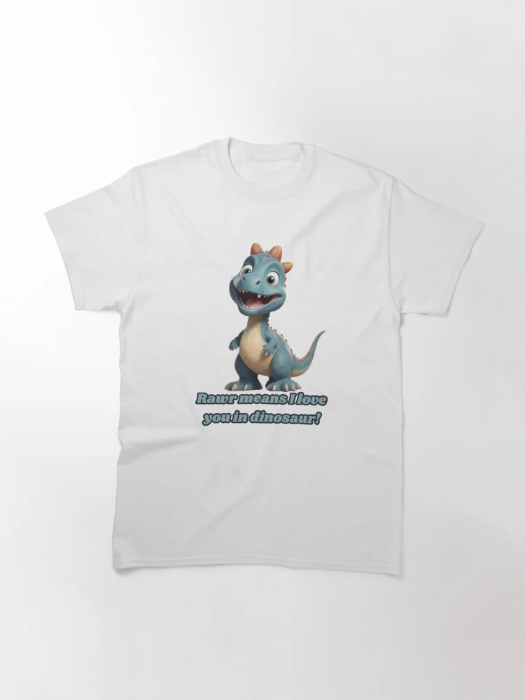 3D RAWR MEANS I LOVE YOU IN DINOSAUR CUTE DESIGN