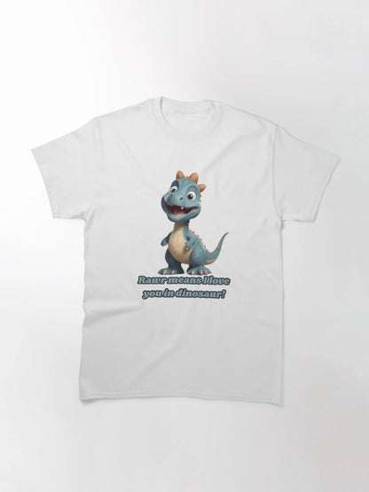 3D RAWR MEANS I LOVE YOU IN DINOSAUR CUTE DESIGN