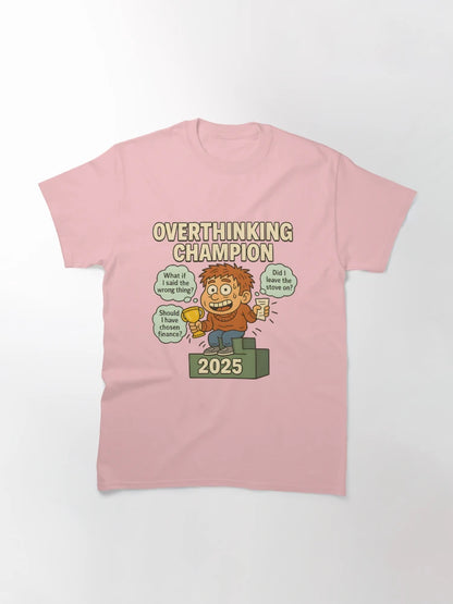 Overthinking Champion 2025