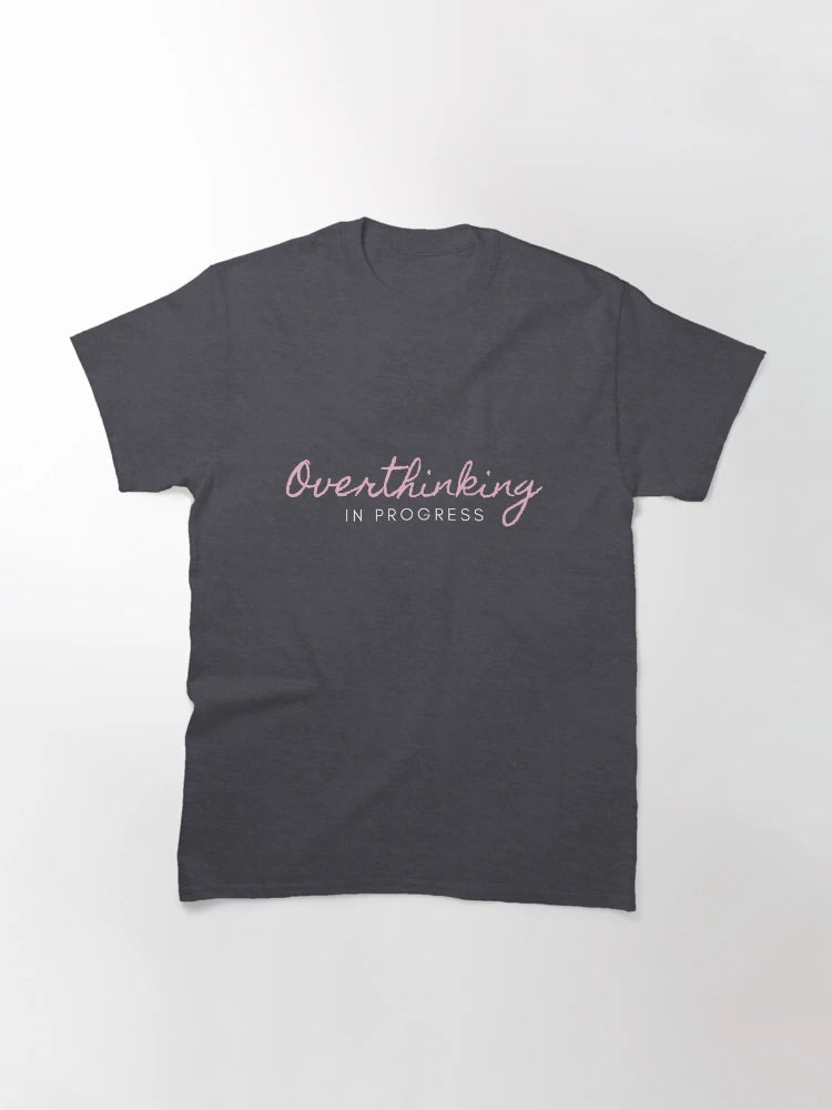 Overthinking in progress