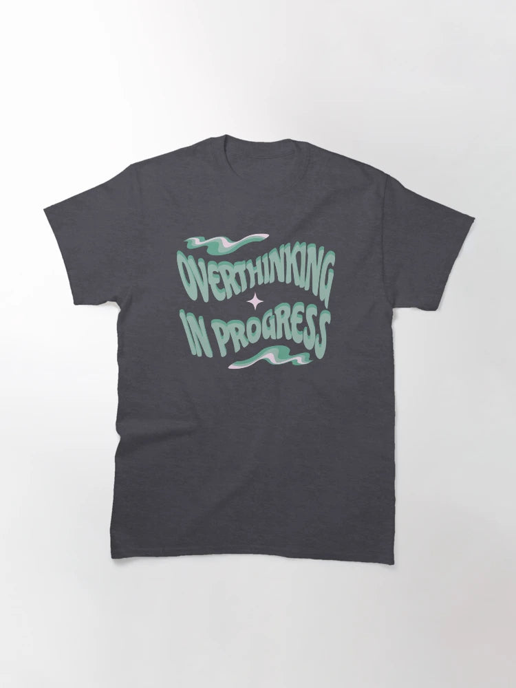 Overthinking In Progress
