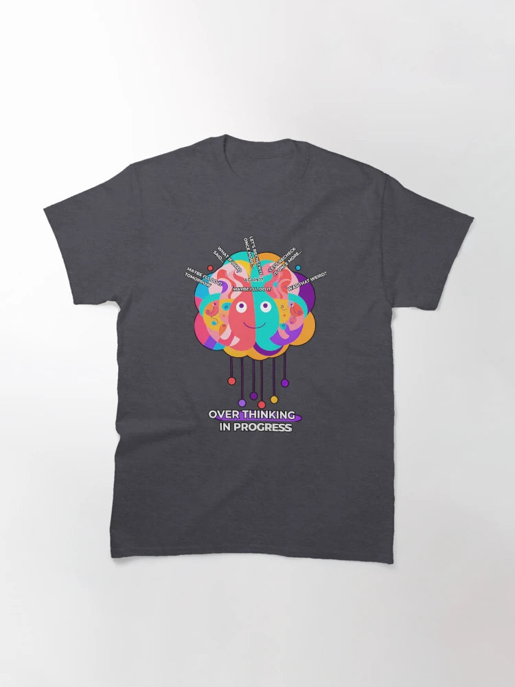 Overthinking in Progress – Funny Introvert T-Shirt