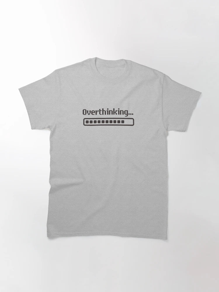 Overthinking