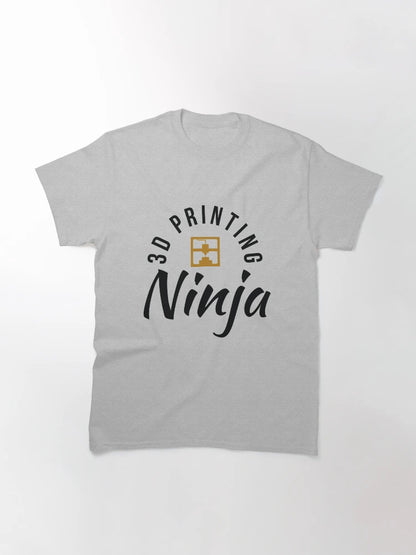 3D Printing Ninja - Funny 3D Printer Shirt