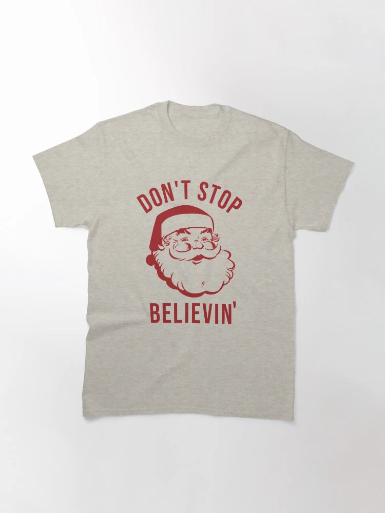 Don’t stop believin' - funny Santa Claus - Christmas design