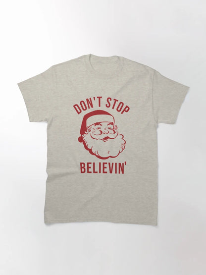 Don’t stop believin' - funny Santa Claus - Christmas design