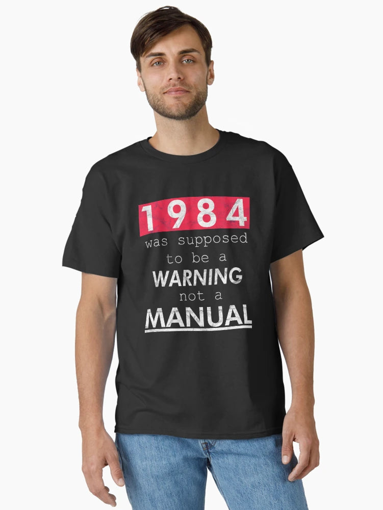 1984 was supposed to be a WARNING not a MANUAL (Weathered)
