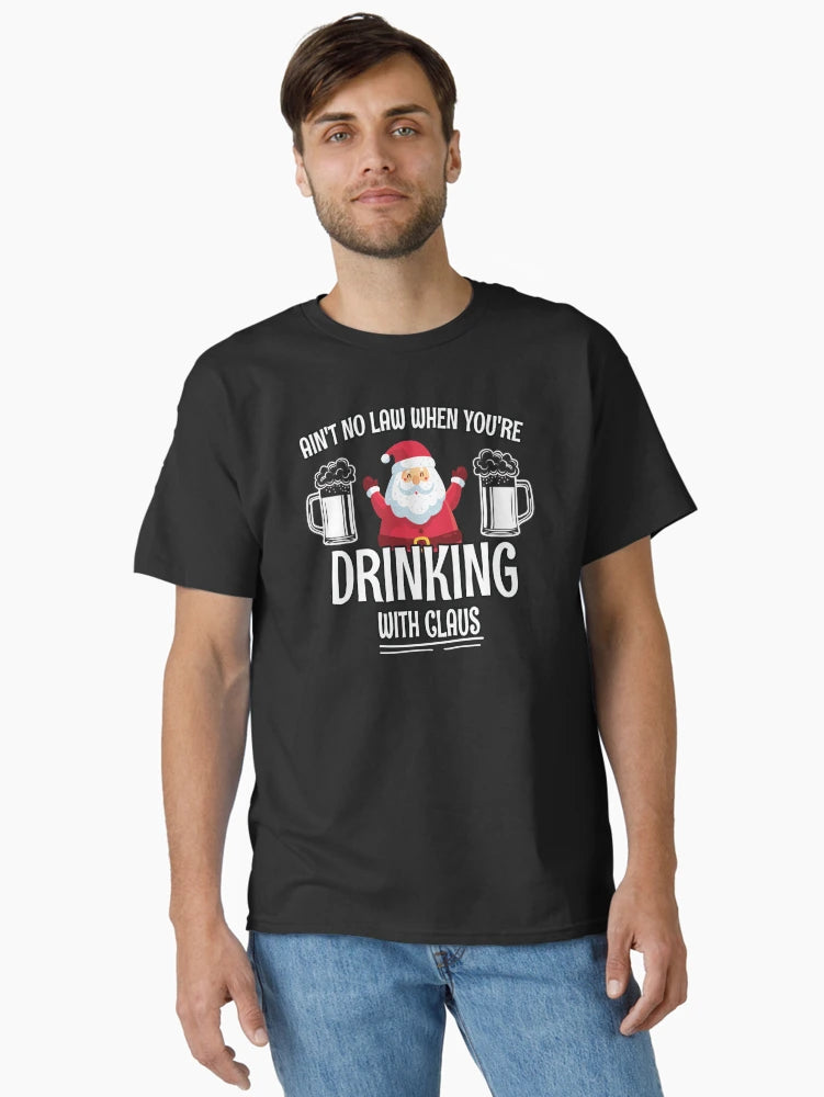 Aint No Law When youre drinking with Claus - Ugly Christmas Clause Beer