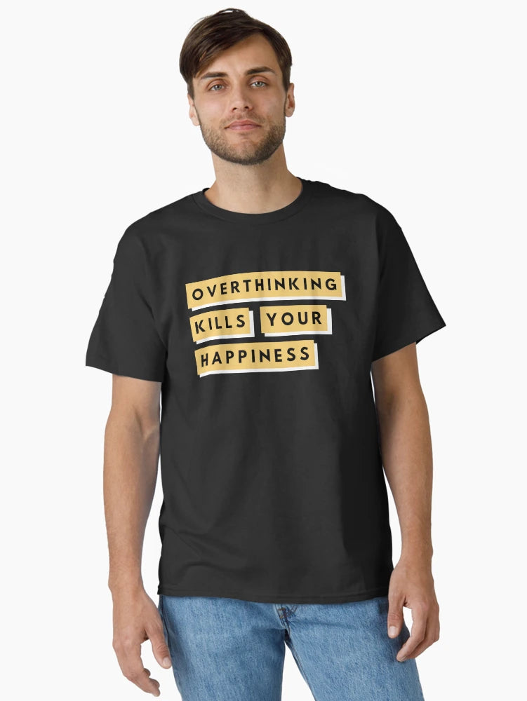 Overthinking Kills Your Happiness