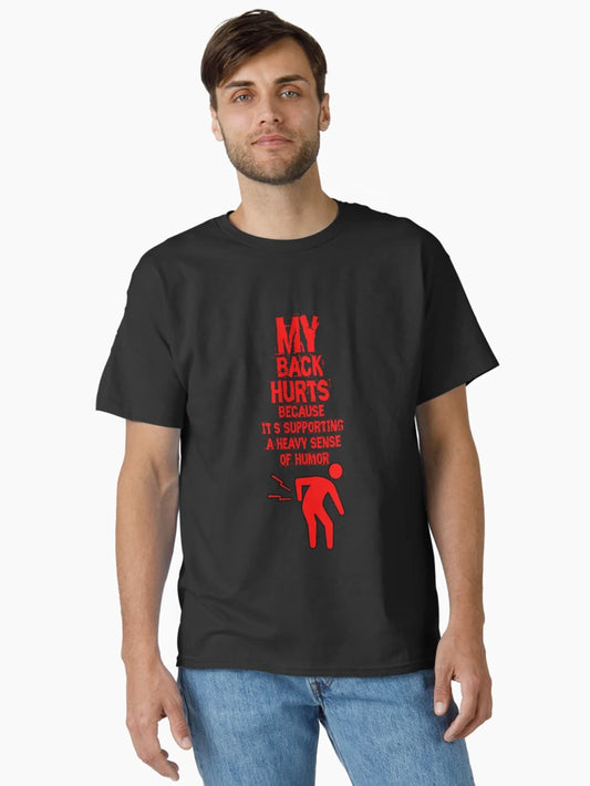 'My Back Hurts' Humor Birthday T-Shirt For Old People (above 30)