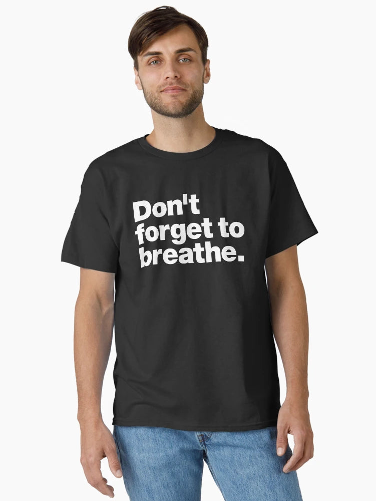 Don't forget to breathe (white)