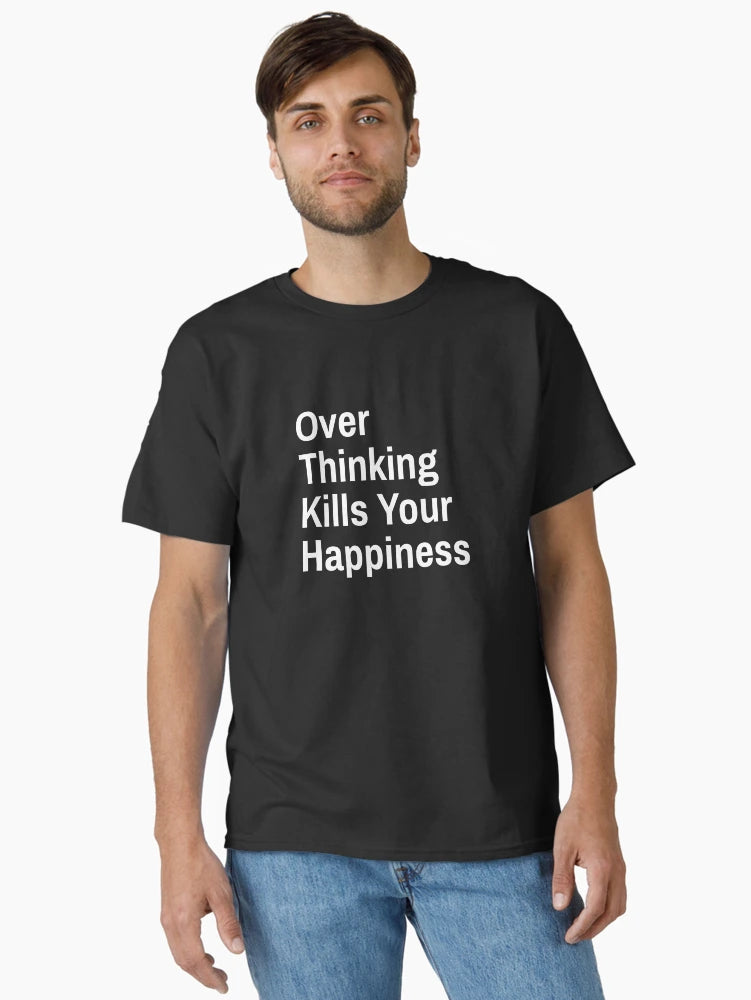Overthinking Kills Your Happiness