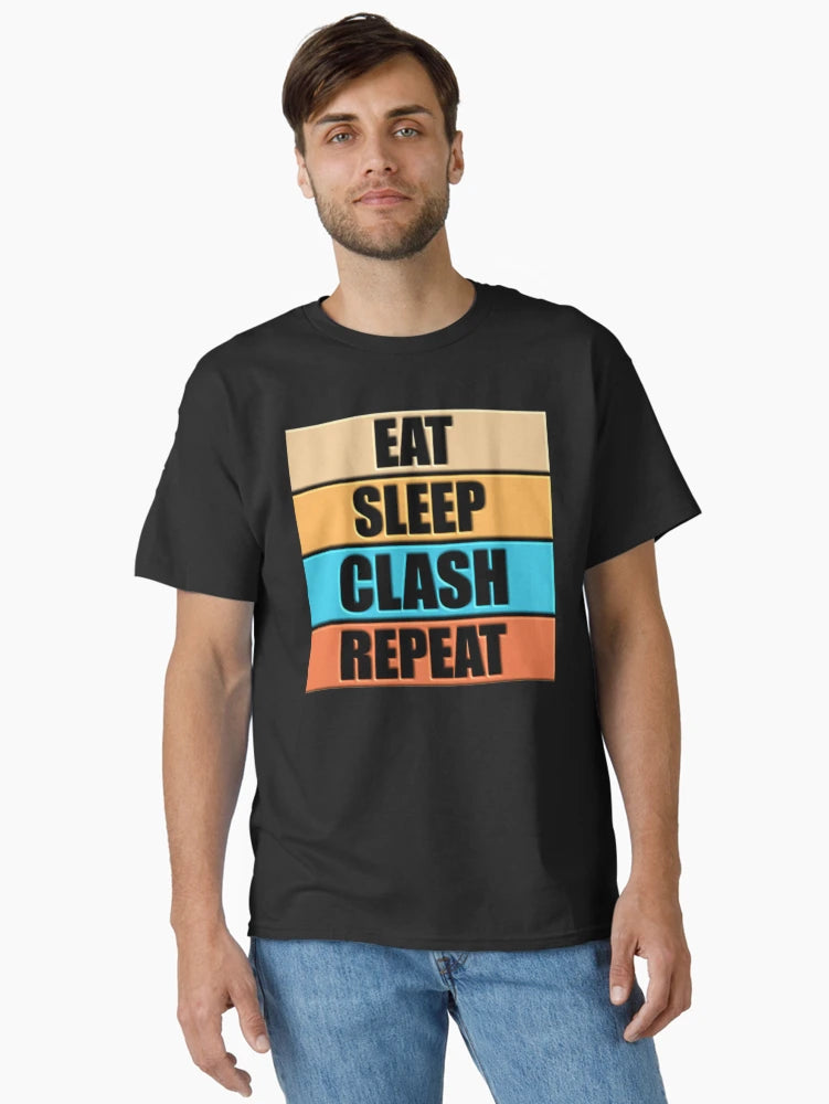 3D DESIGN - EAT SLEEP CLASH REPEAT - Funny