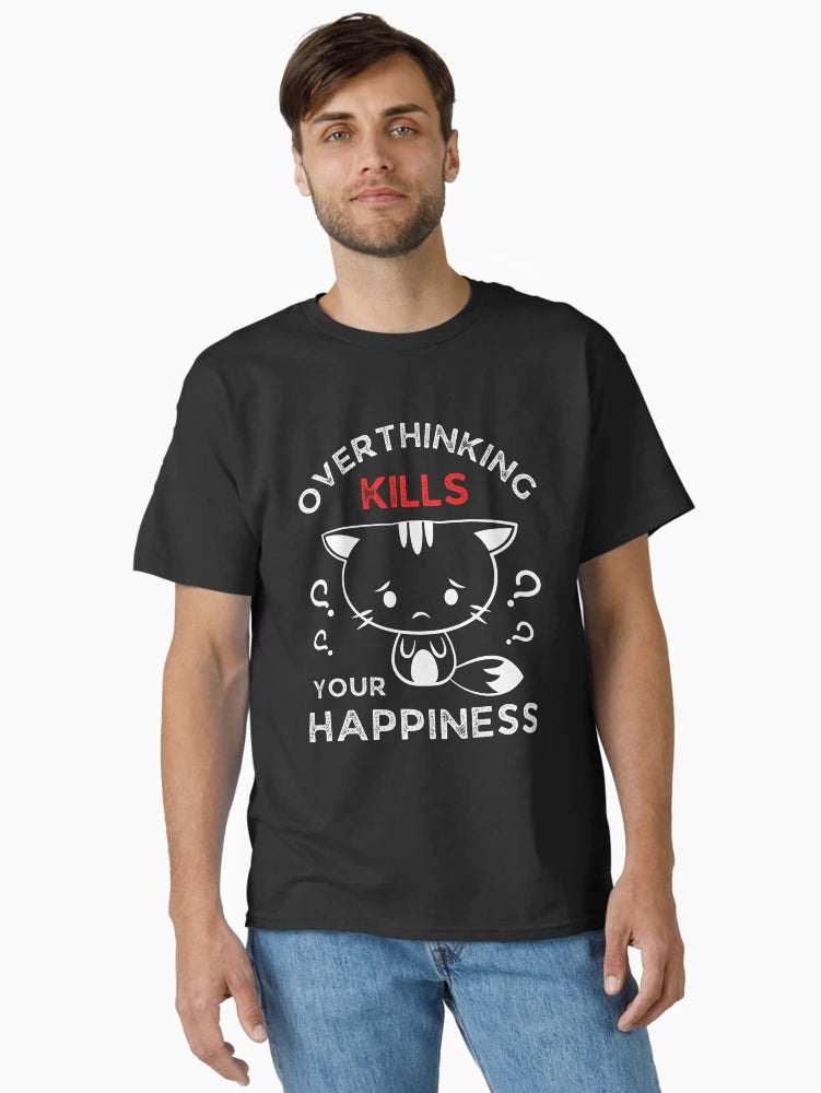 Overthinking Kills Your Happiness, Motivational Cat Design