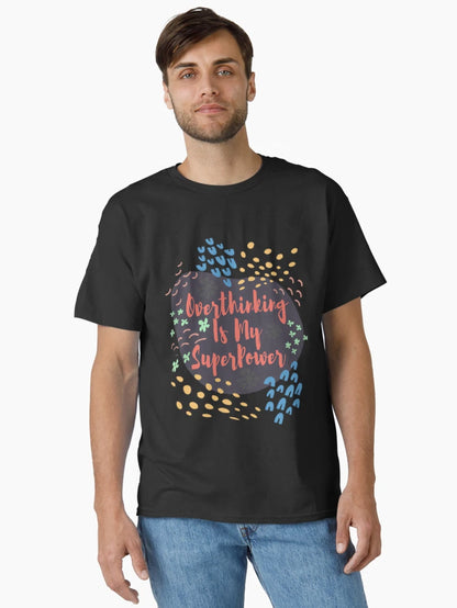 Overthinking is My Superpower