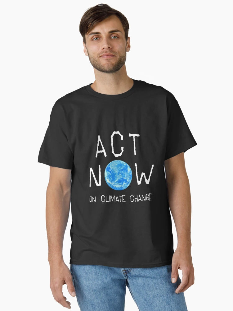 ACT NOW ON CLIMATE CHANGE: The Original White Text on Black