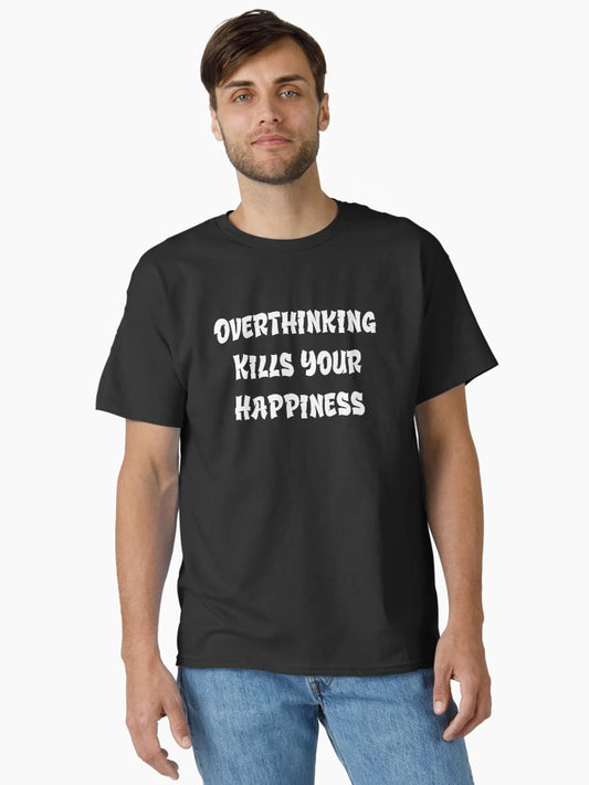 Overthinking Kills Your Happiness: Stop Overthinking