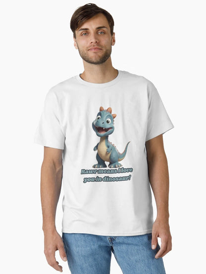 3D RAWR MEANS I LOVE YOU IN DINOSAUR CUTE DESIGN