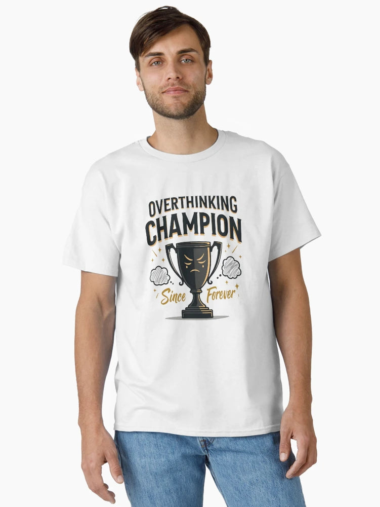 Overthinking Champion