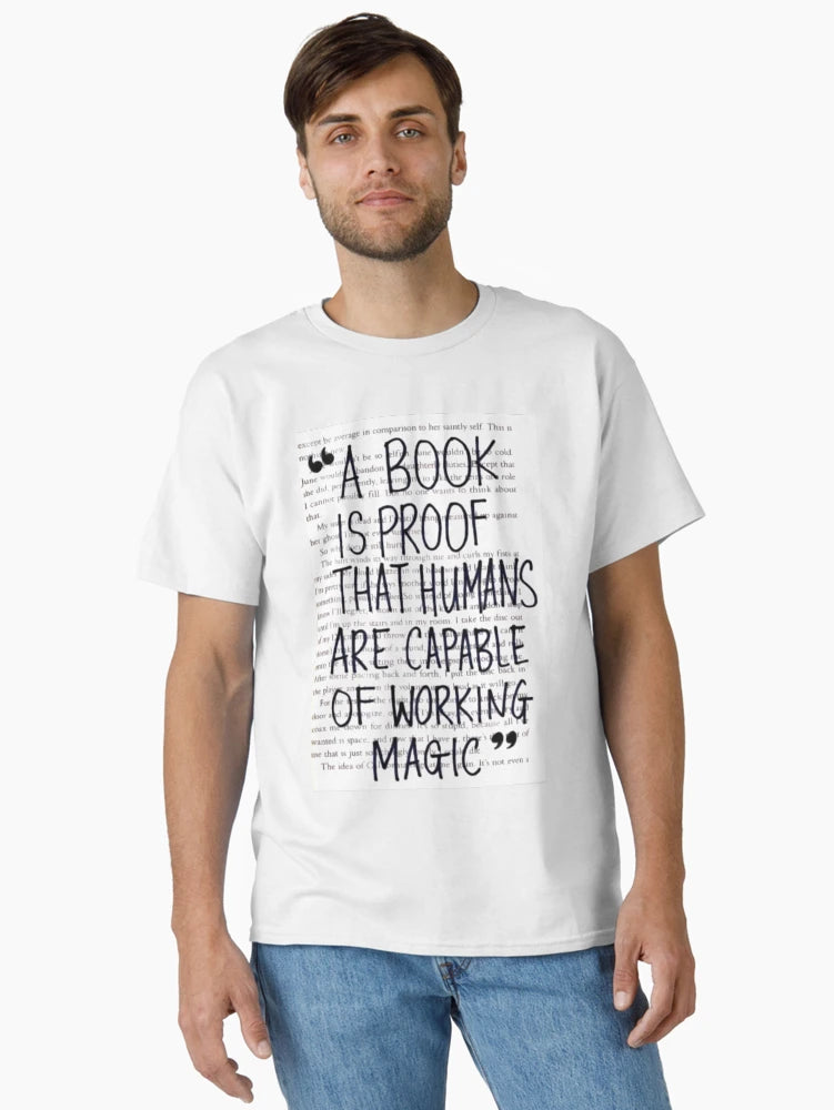A Book is Proof that Humans are Capable of Working Magic