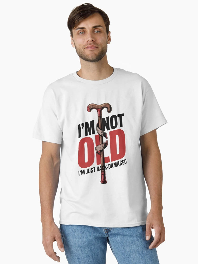 I'm Not Old – I'm Just Back-Damaged