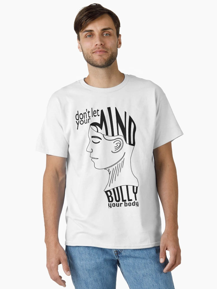 Don't Let Your Mind Bully Your Body