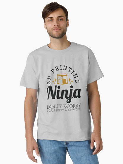 3D Printing Ninja - Funny 3D Printer Shirt