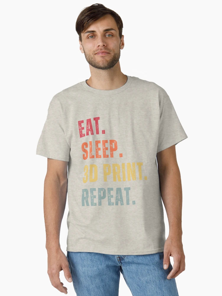 EAT SLEEP 3D PRINT REPEAT