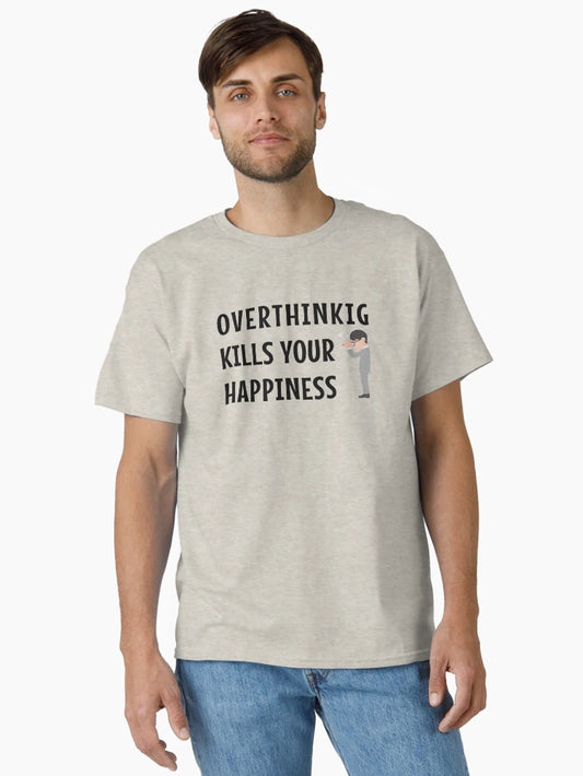 Overthinking kills your happiness - stop overthinking