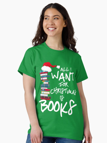 All I Want For Christmas Is Books Holiday