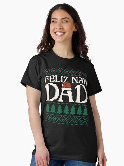 Feliz Navi Dad Ugly Christmas Sweater Funny Spanish Xmas Pun Gift For Hispanic Father